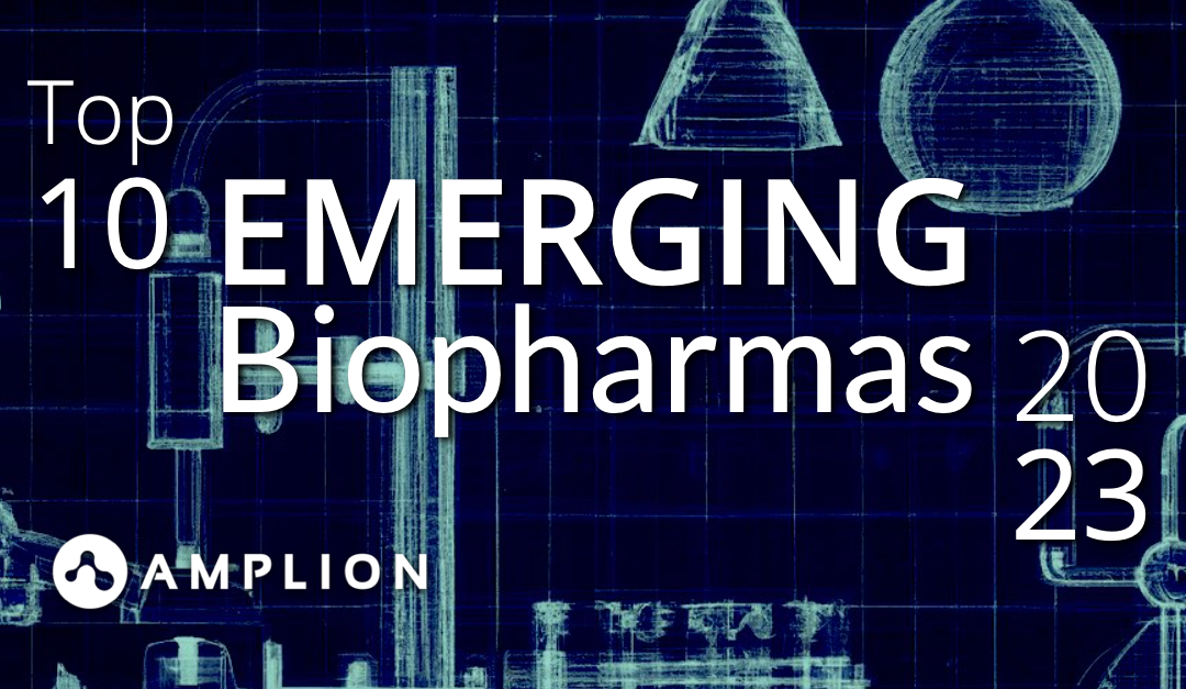 Top 10 Emerging Biopharmas to Watch in 2023