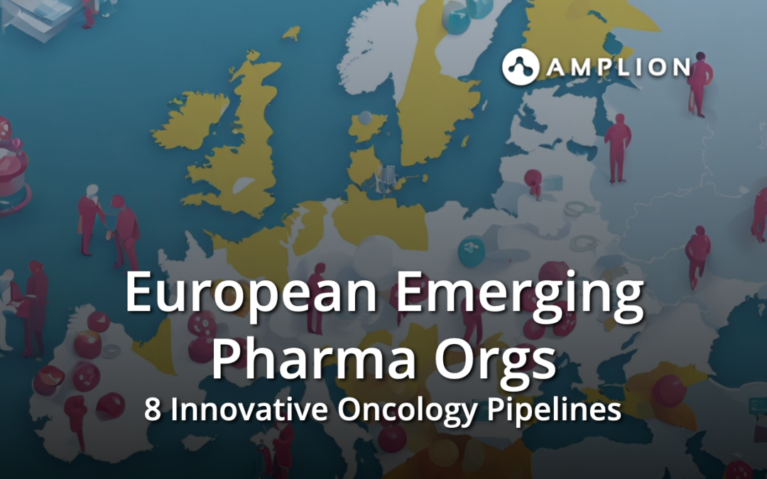 European Emerging Pharma Orgs Advance Innovative Oncology Pipelines